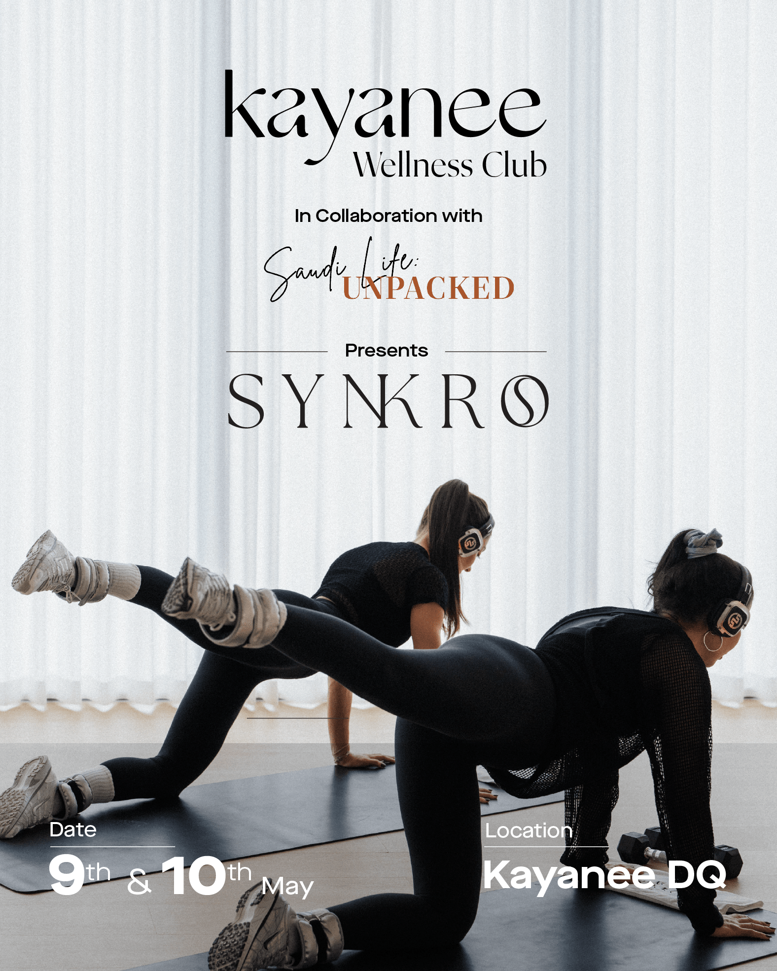 Kayanee Wellness Club X Saudi Life: Unpacked - SYNKRO